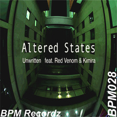 Altered States - Unwritten ft. Redvenom & Kimira (Original Mix)