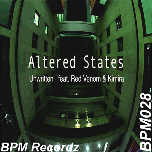 Altered States - Unwritten ft. Redvenom & Kimira (Original Mix)