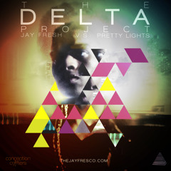 Jay Fresh - The Story - "The Delta Project" Jay Fresh Vs Pretty Lights