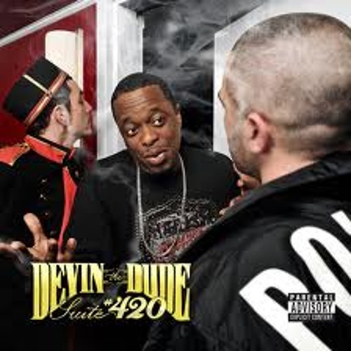 It's on U- Devin the Dude Ft. Ced B.(The Penmaster!),Korey Blues &Tony Mac