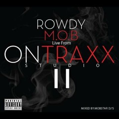 Rowdy Mob.ft G-Nate -  All Fukd Up