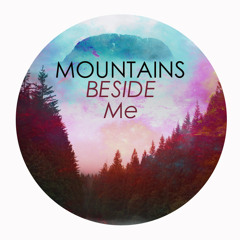 Tawd ► ⌂⌂Mountains beside Me⌂⌂