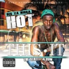 Life Of A Real Nigga-1 Hot