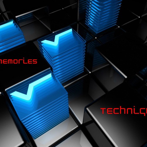 Technique - Memories