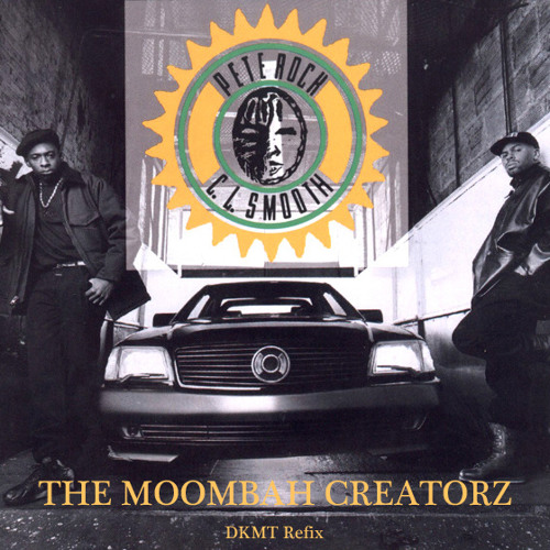 The creator - Dkmt Refix (Pete Rock and CL Smooth)