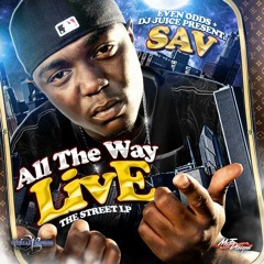 Sav - Round Here Ft Erk The Jerk (Prod. By The Kollektive)