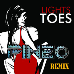 LIGHTS - Toes (PINEO Remix)