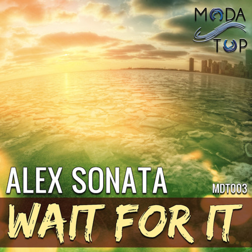 Alex Sonata - Wait For It (AFA Connection Crushed ZU:MA Remix)
