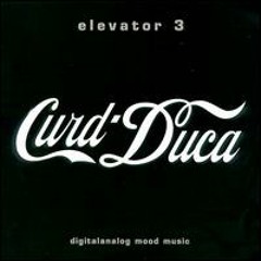 curd duca - elevator 3 (mille plateaux) - mix