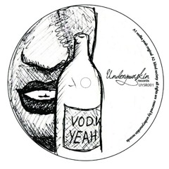 Yapacc & Wittman - Vodka Yeah - UYSR001