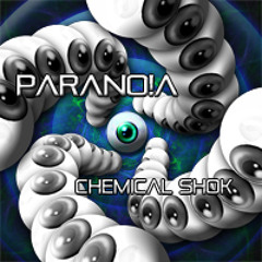 Parano!a - Chemical Shok