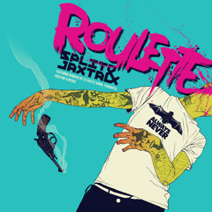 Split 'n' Jaxta - Roulette (Freefire remix)