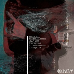 Smack ft. Marger - Wrap You (Mikro P remix)