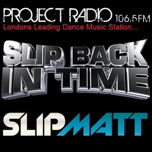 Slipmatt - Slip Back In Time Show 23-11-11