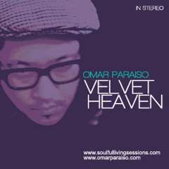 Omar Paraiso - Velvet Heaven