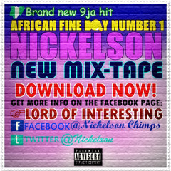 African Fine Boy number1 by Nickelson [mixtape of M.I ft flavor african rapper number 1]