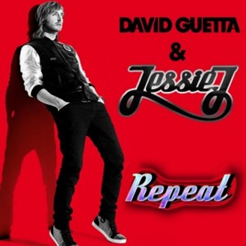 Repeat - Jessie J/ David Guetta (AdrianJohn Re Fix) (Matt Nevin Extended Mix)