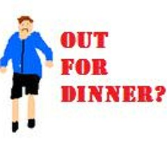 Out For Dinner? (Feat. Kerry Kilgour)