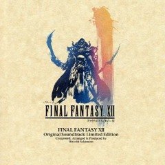 Fianl Fantasy XII - FINAL FANTASY ~FFXII Version~