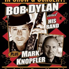 Bob Dylan & Mark Knopfler - Forever Young - London 21/11/11
