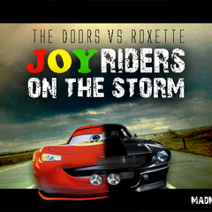 MadMixMustang - Joyriders On The Storm (Doors vs Roxette)