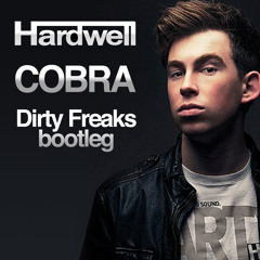 Hardwell - Cobra (Dirty Freaks bootleg)