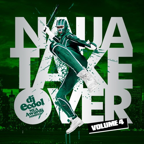 DJ E COOL PRESENTS NAIJA TAKEOVER VOL4 2011