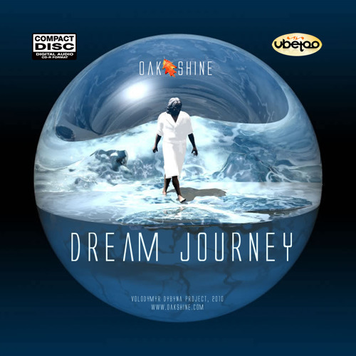 Stream Oak Shine Listen to Dream Journey playlist online for free on