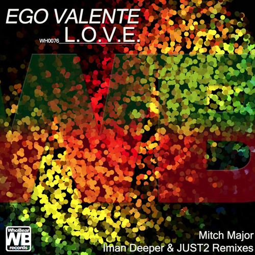 Ego Valente - L.O.V.E. (Just2 Remix)