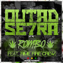 Rombo Outad Se7ra Feat Rime Fire Crew
