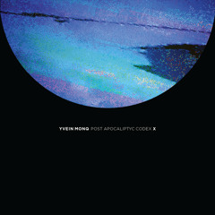 Yvein Monq - Post Apocalyptic Codex X Ep [8oz.001]