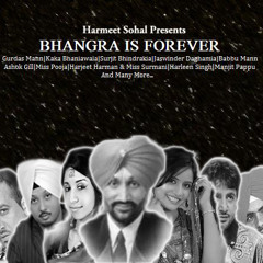 Harmeet Sohal Presents: Bhangra Is Forever - Dollar Wang Ft Manjit Pappu - Aman M