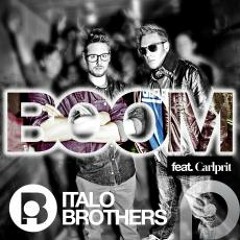 Italobrothers feat. CarlPrit - Boom (MaLu Project "unofficial" Mix) Preview