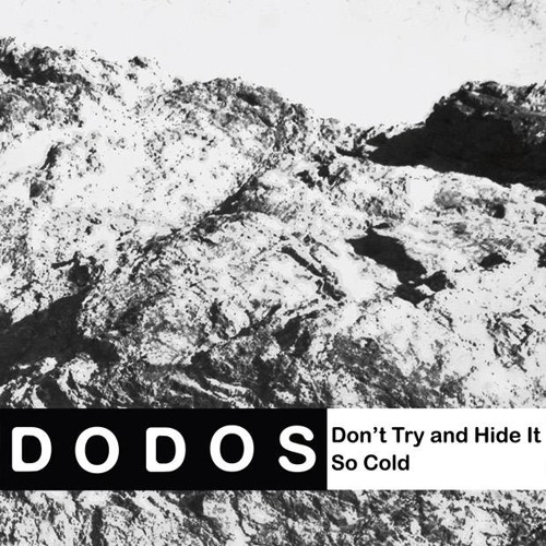 The Dodos - So Cold
