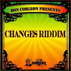 Changes Riddim