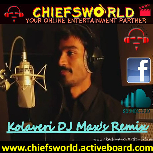 Tamil-Kolaveri Remix DJ Max & Chiefsworld