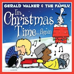 Gerald Walker & The Family - "Christmas Everyday"