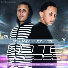 Billian y jovize (NO TE QUEJES) "prod-by- Ivan Lee"  "la bestia"   MILLONES RECORD