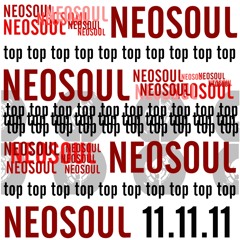 Neo ''TOP'' Soul - 11.11.11