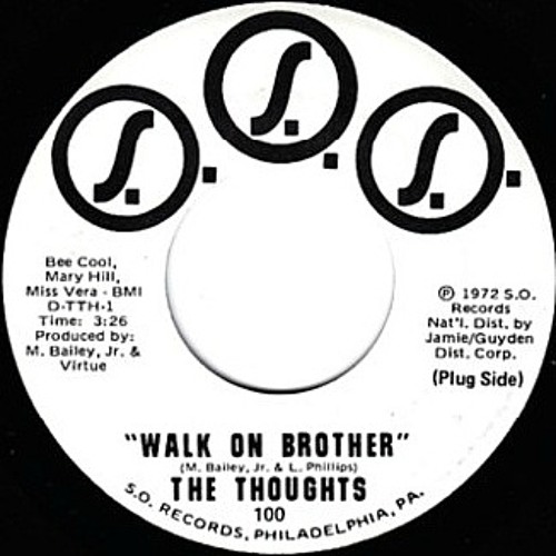 The Thoughts 'Walk On Brother'