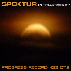 Spektur - In Progress - excerpt - PROGRESS072