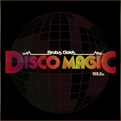BRUTUS GOLD "Disco Magic" Radio showreel