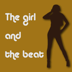 The girl and the beat