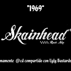 Skainhead - 1969