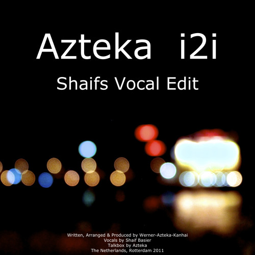Azteka-feat-Shaif-i2i