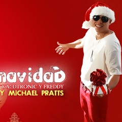Llego Navidad - El Bima y Michael Pratts - Prod. By Freddy y KaldTronic