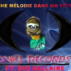 Une Mélodie Dans Ma Tête (Ft. Ève Dallaire)