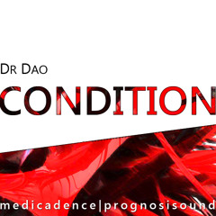 Dr Dao - Condition