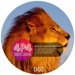Nicalai - P.U.M.P. / Jungle Power EP [4P4002/4P4Records] OUT NOW