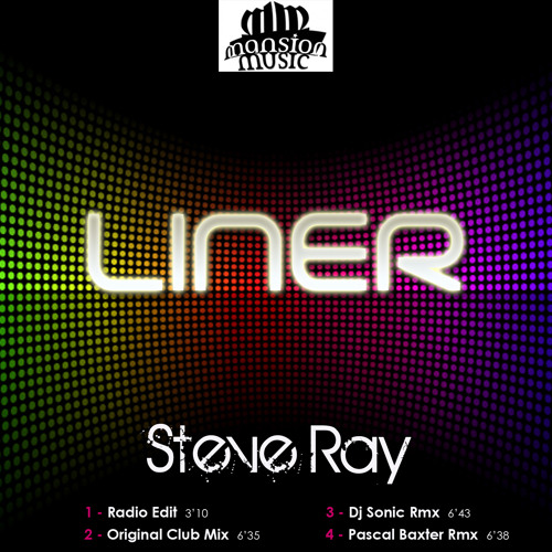 Steve Ray - Liner (Original Club Mix)